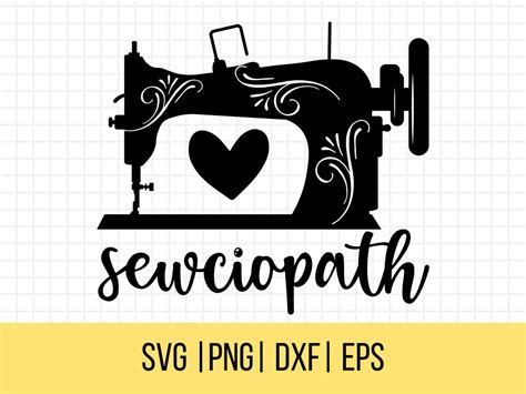 Sewciopath Svg Love Sewing Svg Sewing Svg Crafty Girl Svg Etsy