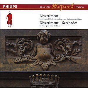 MOZART DIVERTIMENTI FOR STRINGS AND WINDS DIVERTIMENTI SERENADES