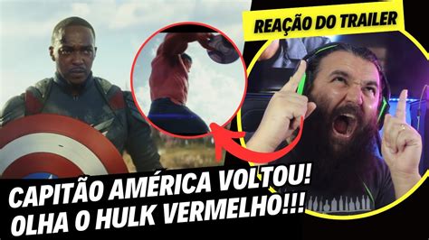 Reação Trailer CAPITÃO AMÉRICA 4 ADMIRÁVEL MUNDO NOVO Impossível Não