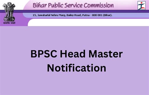 BPSC Head Master Notification 2024 Application Form Reopened For 6061