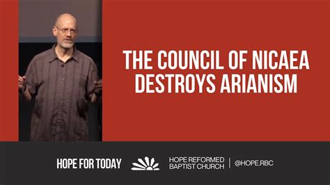 The Council Of Nicaea Destroys Arianism Youtube