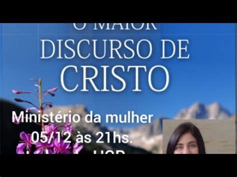 Estudo Do Livro O Maior Discurso De Cristo Telma Brenha Youtube