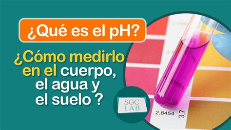 Significado de pH Definición escala agua y cuerpo humano