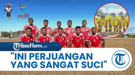 Perseftim Flores Timur Optimis Lolos Ke Besar El Tari Memorial Cup