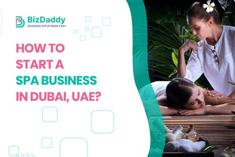 How To Start A Spa Business In Dubai Uae