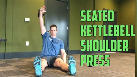 How To Seated Kettlebell Shoulder Press YouTube