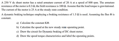 Solved A Vdc Shunt Motor Has A Rated Armature Current Of Chegg