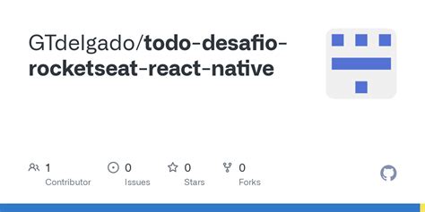 Github Gtdelgado Todo Desafio Rocketseat React Native