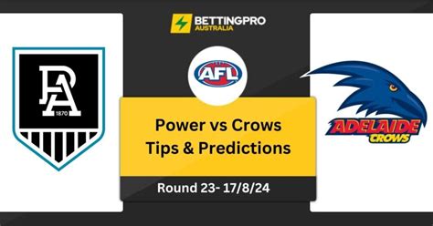 Adelaide Crows Vs Port Adelaide Tips Afl Preview Predictions