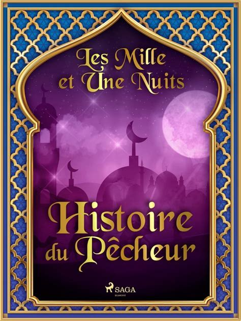 Les Mille et Une Nuits 6 Histoire du Pêcheur ebook One Thousand