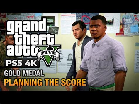 GTA 5 PS5 Mission 77 Planning The Score Gold Medal Guide 4K