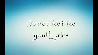 It's not like i like you! Lyrics Chords - ChordU