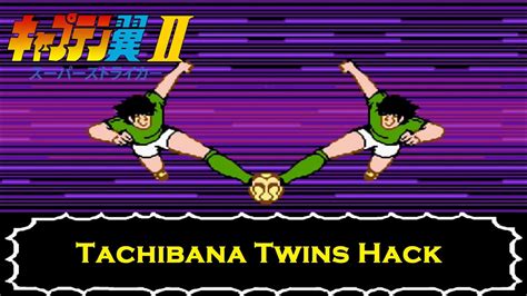 Captain Tsubasa Vol Ii Super Striker Tachibana Twins Hack Youtube