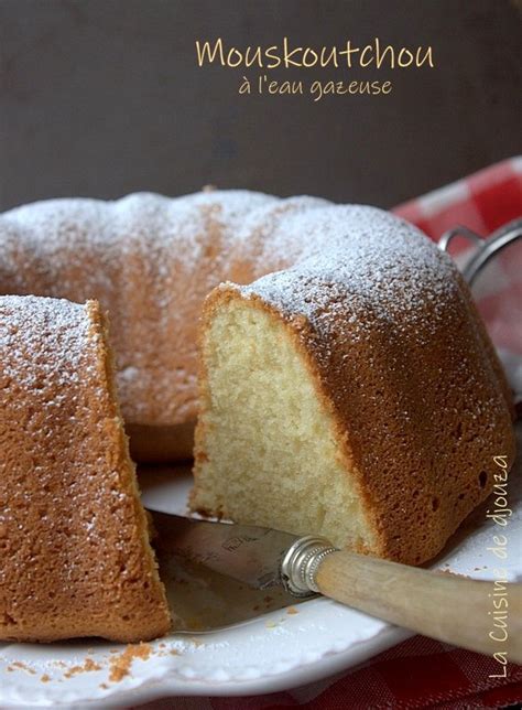 Mon gâteau mouskoutchou à l eau gazeuse