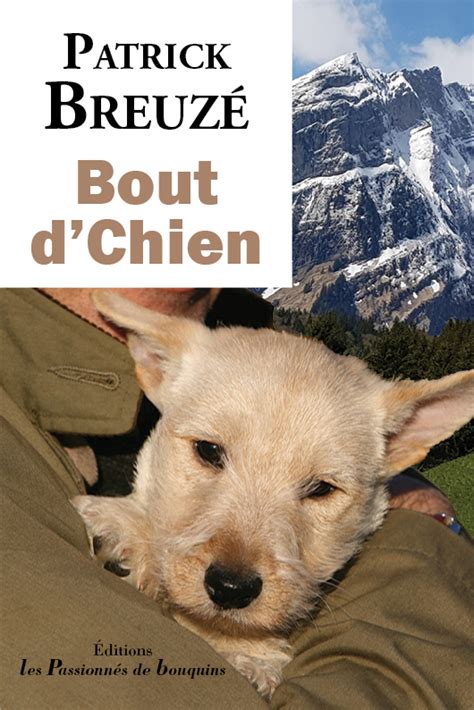 Bout D Chien Les Passionn S De Bouquins