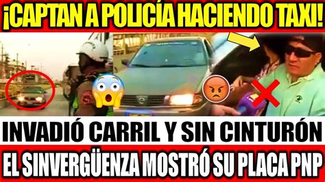 Policia Invade V A Y Tiene La Conc A De Usar Su Placa Y No Llevar