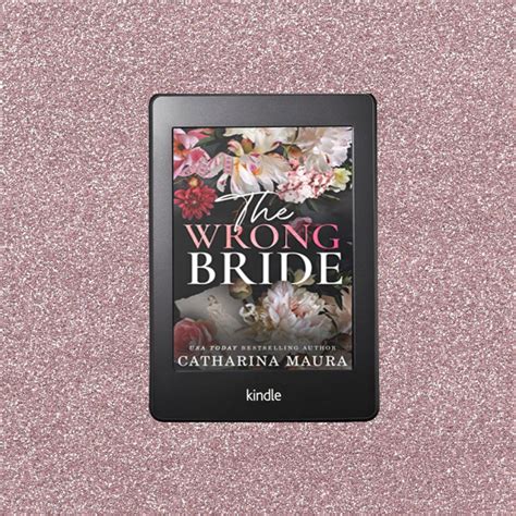 The Wrong Bride By Catharina Maura Feed The Bookworm