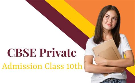 CBSE Private Admission Class 10th Details Process Eligibility