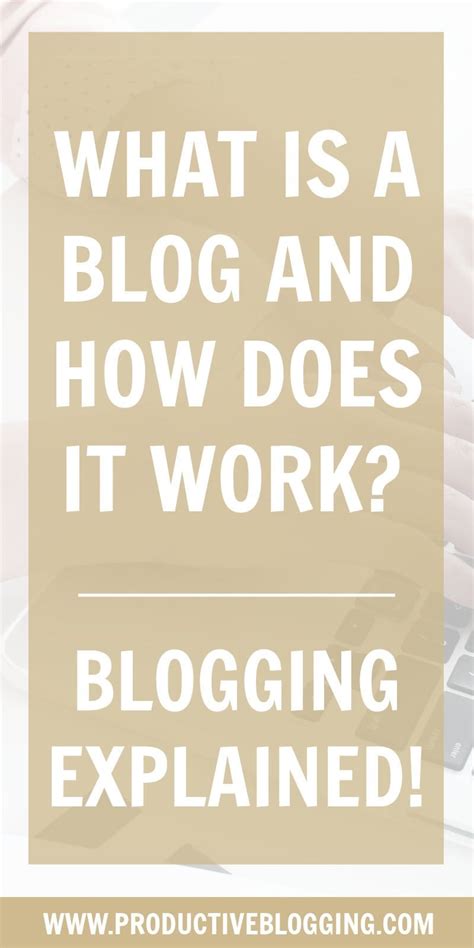 What Is A Blog And How Does It Work Blogging Explained 2025