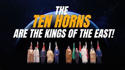 The Ten Horns Are Also The Kings Of The East Pt 4 Of 5 YouTube