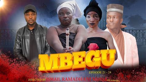 MBEGU 20 24 Full Movie New Swahili Movies Full Bongo Movie