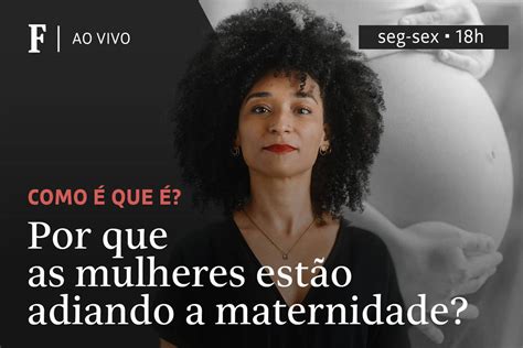 Por que as mulheres estão adiando a maternidade Telegraph