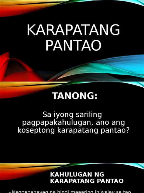 Karapatang Pantao Kahalagahan