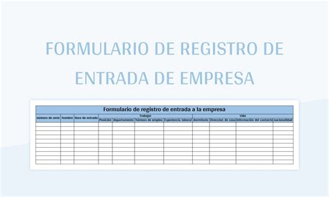 Plantilla De Excel Formulario De Registro De Entrada De Empresa Y Hoja