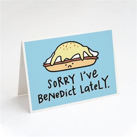 Sorry I've Benedict Lately, Greeting Card. Funny Apology Card. Funny ...