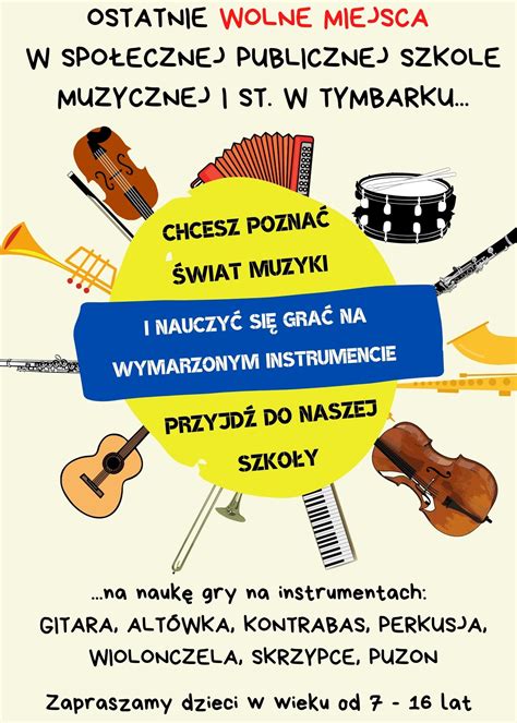 Ostatnie Wolne Miejsca W Szkole Muzycznej Spo Eczna Publiczna Szko A