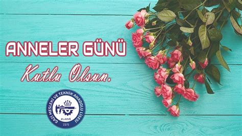 Anneler G N Kutlu Olsun Gazi Mesleki Ve Teknik Anadolu Lisesi