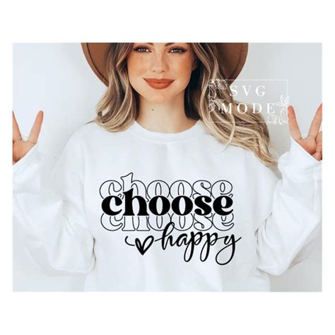 Choose Happy Svg Png Positive Svg Inspirational Svg Posit Inspire