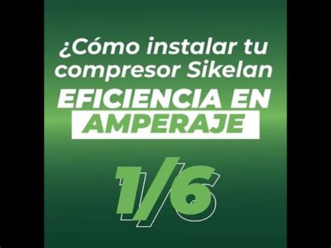 C Mo Instalar Un Compresor Sikelan Verde Eficiencia En