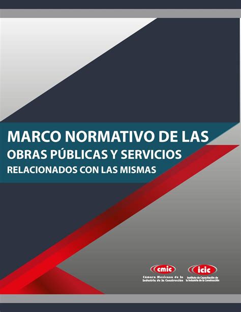 Marco Normativo de las Obras Públicas y Servicios Relacionados con las