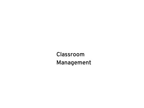 Ppt Classroom Management Powerpoint Presentation Free Download Id