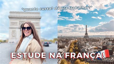 COMO TRABALHAR E ESTUDAR EM PARIS YouTube