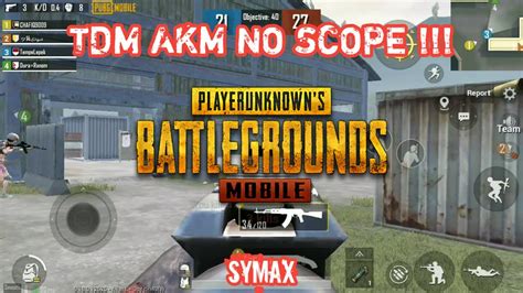 Tdm Akm No Scope Auto Kill Terus Youtube