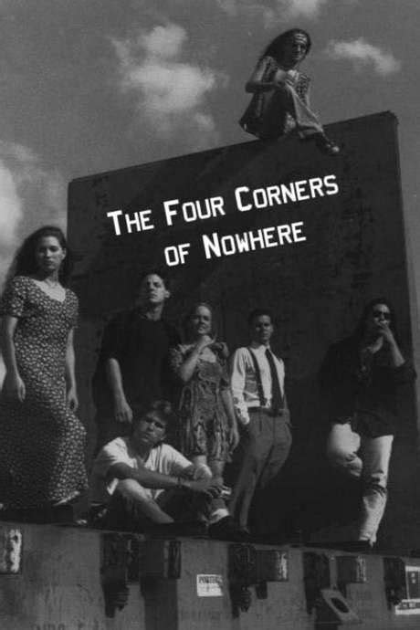 ‎the Four Corners Of Nowhere 1995 Directed By Stephen Chbosky