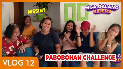 Vlog 12 PABOBOHAN CHALLENGE YouTube