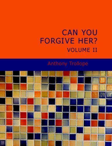 Can You Forgive Her Volume 2 By Anthony Trollope Brand New