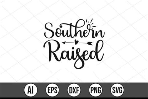 Southern Raised Graphic By Gfxexprt · Creative Fabrica