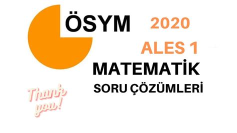 2020 Ales 1 Matematİk Sorulari Ve ÇÖzÜmlerİ Elle ÇÖzÜlmÜŞ Halİ Youtube