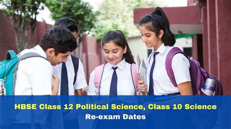 Haryana Board Re Exam Date Out Hbse Class Political Science And