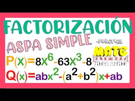 Factorizaci N De Trinomios M Todo De Aspa Simple Iccsi