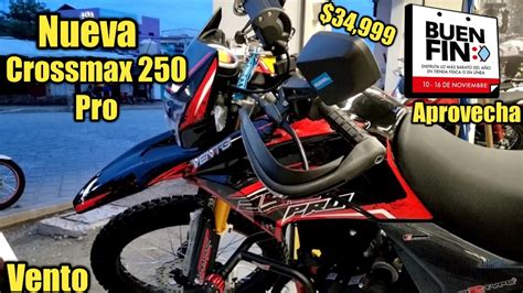 Nueva Vento Crossmax 250 Pro 2022 Un Precio Muy Económico Youtube