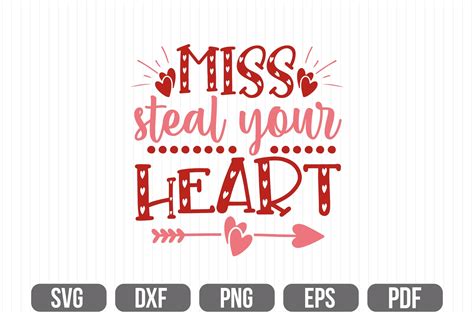 Miss Steal Your Heart Svg Graphic By Teeking124 · Creative Fabrica