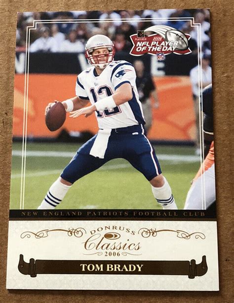 Donruss Tom Brady Rare Nfl Classics Player Of The Day Sp G