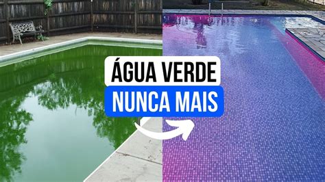 Como Limpar Piscina Verde CORRETAMENTE Tratar a água YouTube