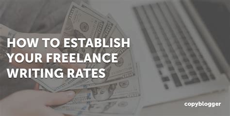 Establish Your Freelance Writing Rates New Data Copyblogger