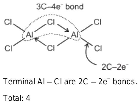 Total no. Of 2centre 2electron bond present in Al2Cl6 and show their presence